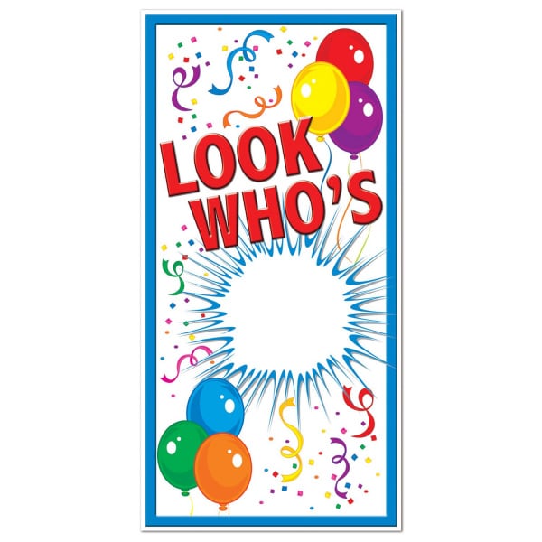 "Look Who's" Customisable Age Birthday Door Cover - 76cm x 150cm