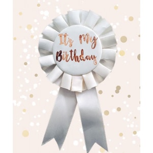 "It's My Birthday" Cream & Rose Gold Deluxe Rosette Badge