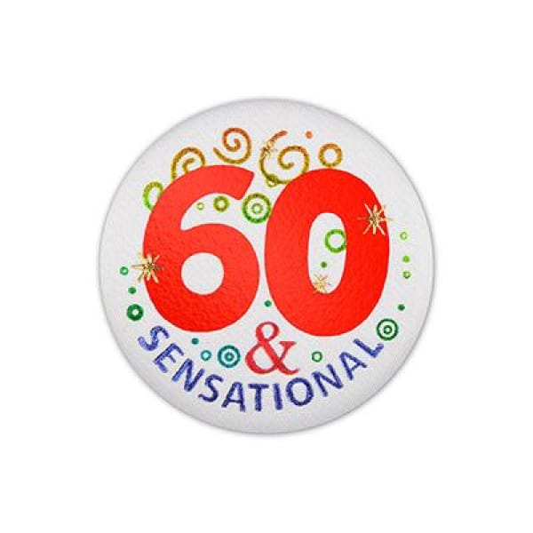 60th Birthday "60 & Sensational" White Satin Badge