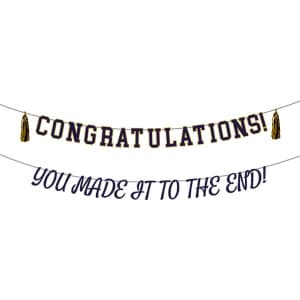 Graduation "You Made it to the End" Letter Banner - 3m