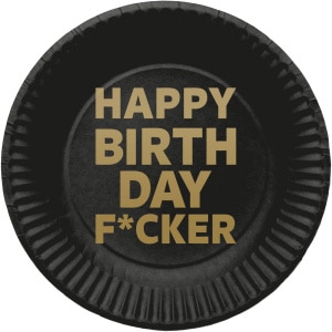 8 x Happy Birthday F*cker Party Plates - 23cm