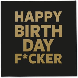 20 x Happy Birthday F*cker Party Napkins - 33cm