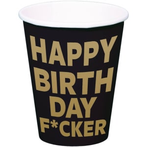 8 x Happy Birthday F*cker Paper Party Cups - 350ml