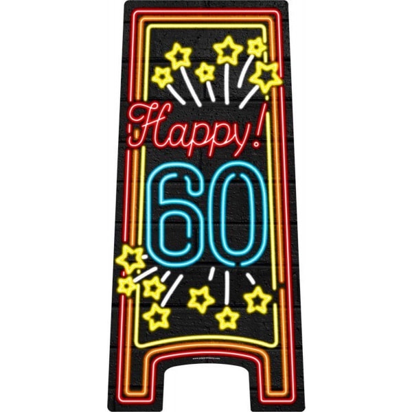 60th Happy Birthday Neon Pavement Sign - 58cm