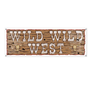 "Wild Wild West" Sign Banner - 1.5m x 53cm
