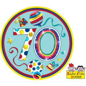70th Birthday Rachel Ellen Designs Big Age Badge - 12cm